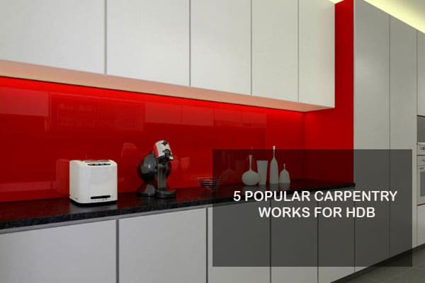 5 Popular Carpentry Works For HDB